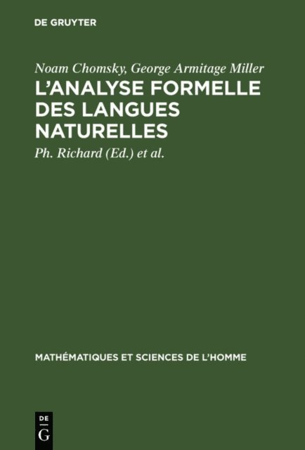 George Armitage Miller, Noam Chomsky, N. Ruwet, Ph. Richard - L'analyse formelle des langues naturelles, E-bok