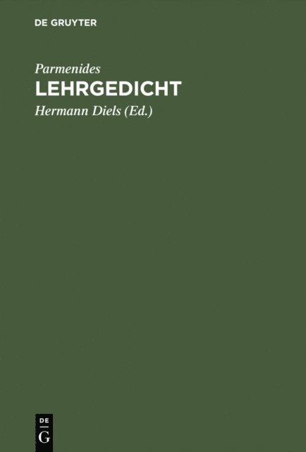 Parmenides, Hermann Diels - Lehrgedicht, E-bok
