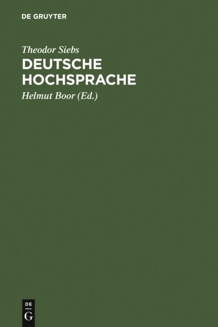 Theodor Siebs, Helmut Boor - Deutsche Hochsprache, E-bok