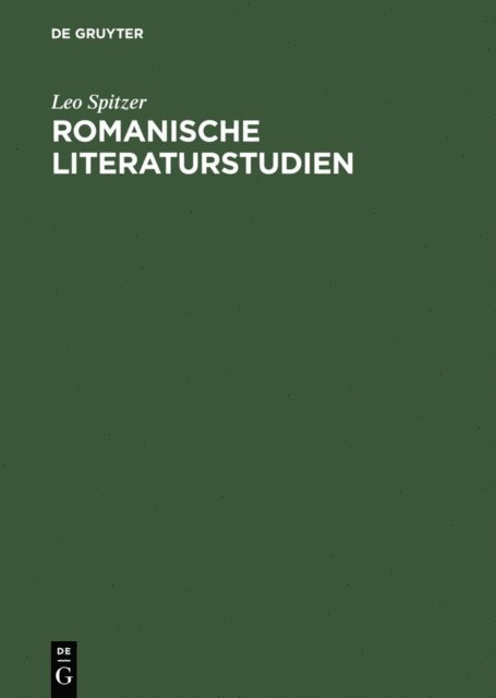Leo Spitzer - Romanische Literaturstudien, E-bok