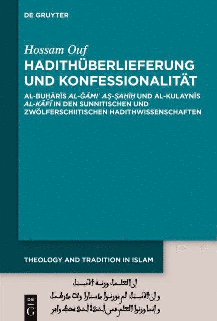 Hossam Ouf - Hadithüberlieferung und Konfessionalität, E-bok
