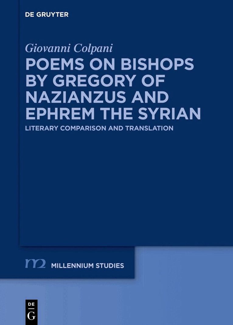 Giovanni Colpani - Poems on Bishops by Gregory of Nazianzus and Ephrem the Syrian, Inbunden