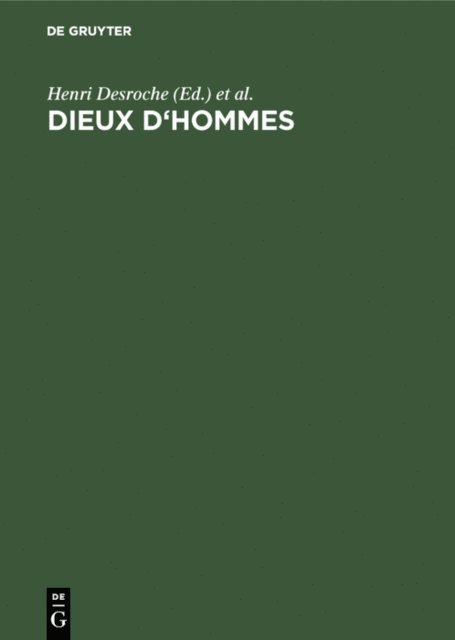 M. L. Letendre, Henri Desroche - Dieux d'hommes, E-bok