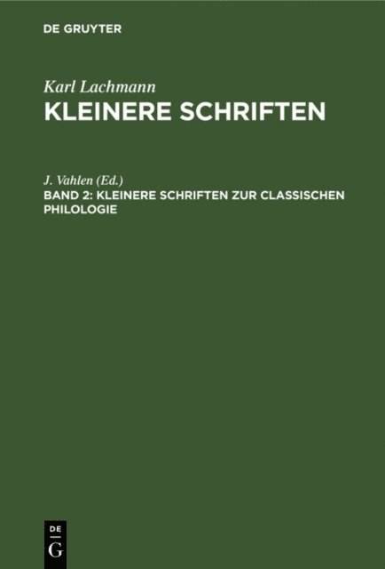 J. Vahlen - Kleinere Schriften zur classischen Philologie, E-bok