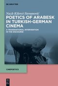 Poetics of Arabesk in Turkish-German Cinema