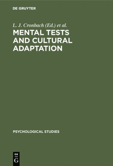 P. J. D. Drenth, L. J. Cronbach - Mental tests and cultural adaptation, E-bok