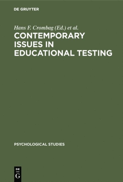 Dato N. De Gruijter, Hans F. Crombag - Contemporary issues in educational testing, E-bok