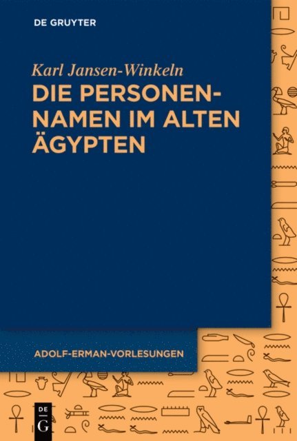 Karl Jansen-Winkeln - Die Personennamen im Alten Ägypten, E-bok