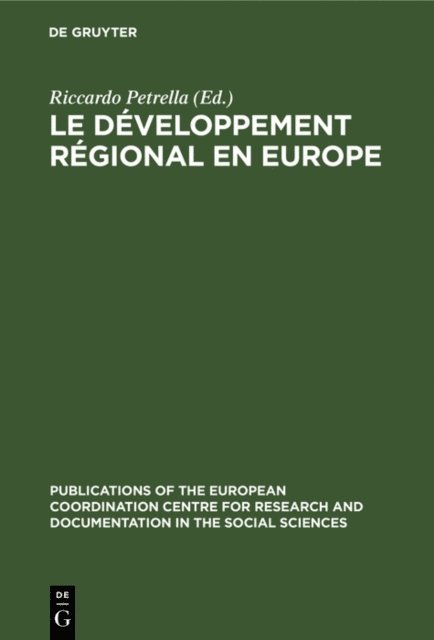 Riccardo Petrella - Le développement régional en Europe, E-bok