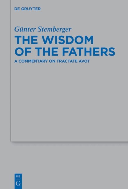 Gunter Stemberger - Wisdom of the Fathers, E-bok