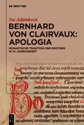 Bernhard Von Clairvaux: Apologia