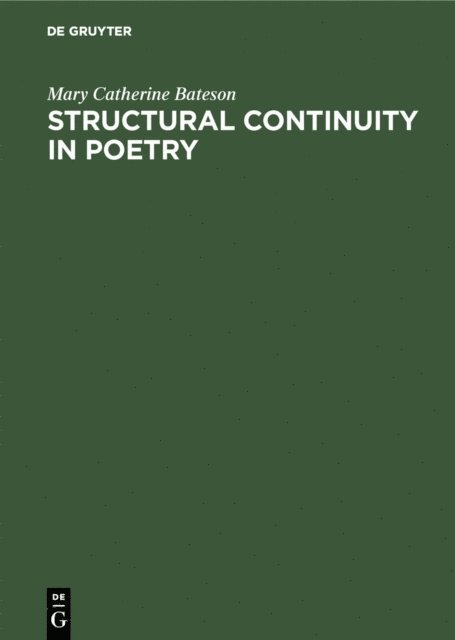 Mary Catherine Bateson - Structural continuity in poetry, E-bok
