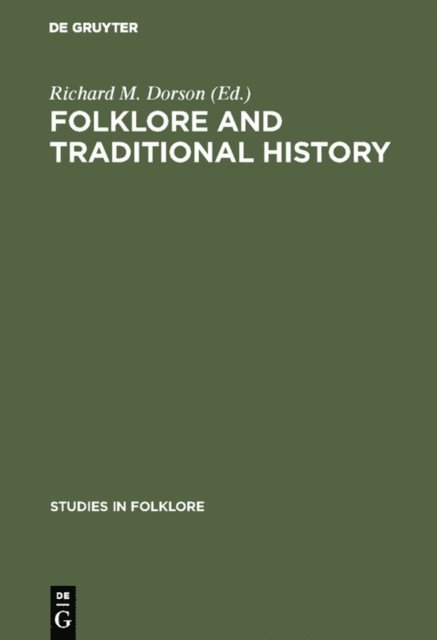 Richard M. Dorson - Folklore and traditional history, E-bok