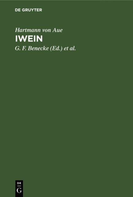 Hartmann von Aue, K. Lachmann, G. F. Benecke - Iwein, E-bok