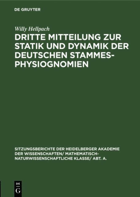 Willy Hellpach - Dritte Mitteilung zur Statik und Dynamik der deutschen Stammesphysiognomien, E-bok