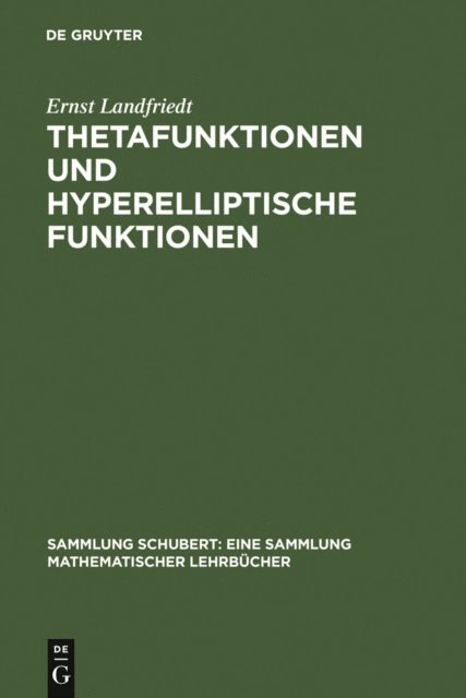 Ernst Landfriedt - Thetafunktionen und hyperelliptische Funktionen, E-bok