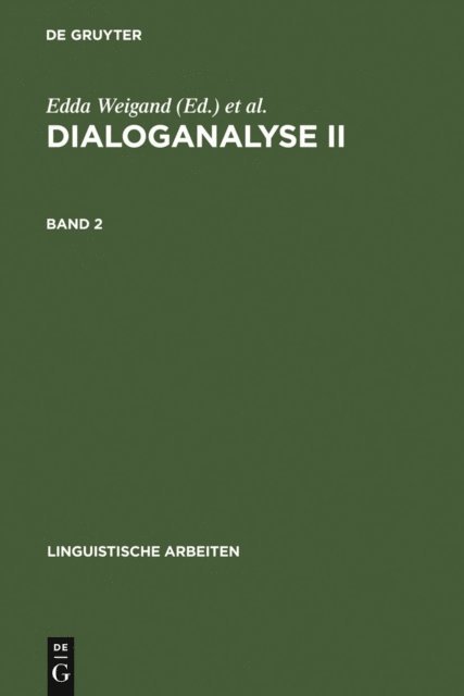 Franz Hundsnurscher, Edda Weigand - Dialoganalyse II, E-bok