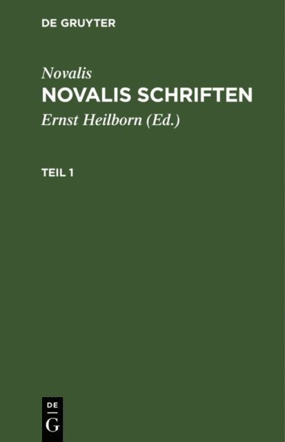 Novalis, Ernst Heilborn - Novalis: Novalis Schriften. Teil 1, E-bok