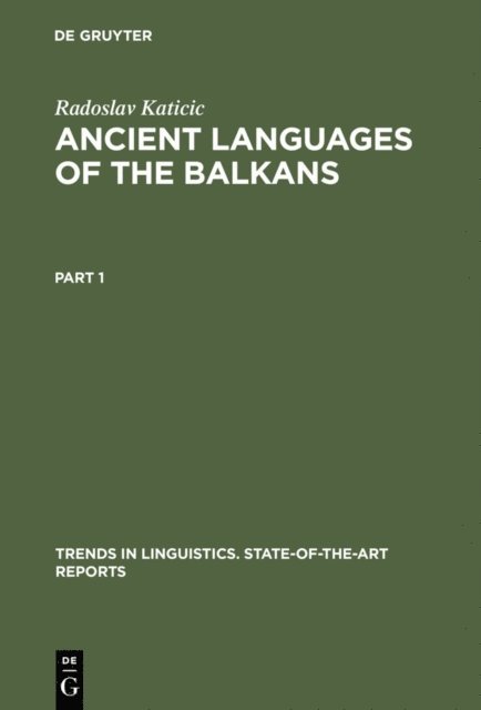 Radoslav Katicic - Ancient Languages of the Balkans, E-bok
