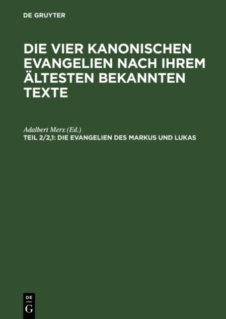 Adalbert Merx - Die Evangelien des Markus und Lukas, E-bok
