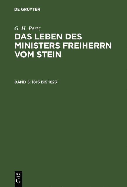 G. H. Pertz - 1815 bis 1823, E-bok