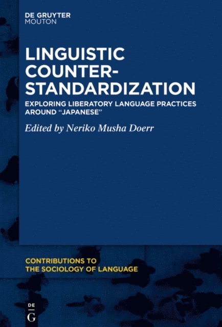 Neriko Musha Doerr - Linguistic Counter-Standardization, E-bok