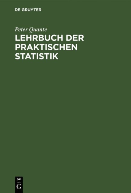 Peter Quante - Lehrbuch der praktischen Statistik, E-bok