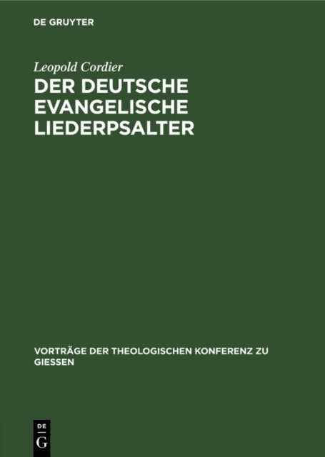 Leopold Cordier - Der deutsche evangelische Liederpsalter, E-bok