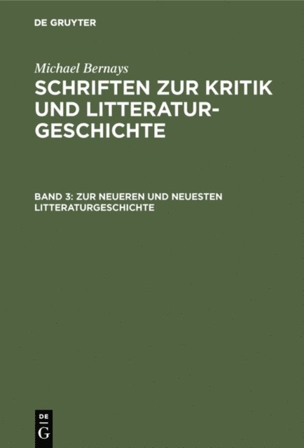 Michael Bernays - Zur neueren und neuesten Litteraturgeschichte, E-bok
