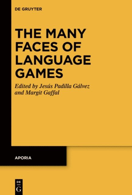Margit Gaffal, Jesus Padilla Galvez - Many Faces of Language Games, E-bok