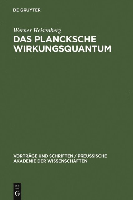 Werner Heisenberg - Das Plancksche Wirkungsquantum, E-bok