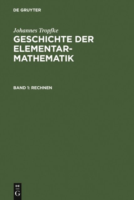 Johannes Tropfke, Helmuth Gericke, Karin Reich, Kurt Vogel - Rechnen, E-bok