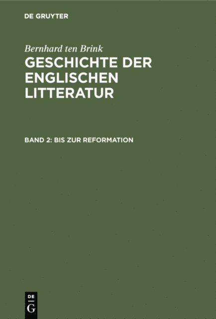 Bernhard ten Brink, Alois Brandl - Bis zur Reformation, E-bok