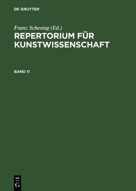 Hubert Janitschek - Repertorium für Kunstwissenschaft. Band 11, E-bok