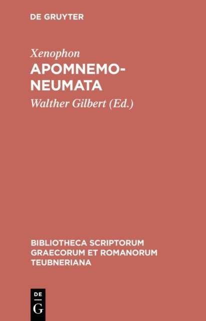 Xenophon, Walther Gilbert - Apomnemoneumata, E-bok