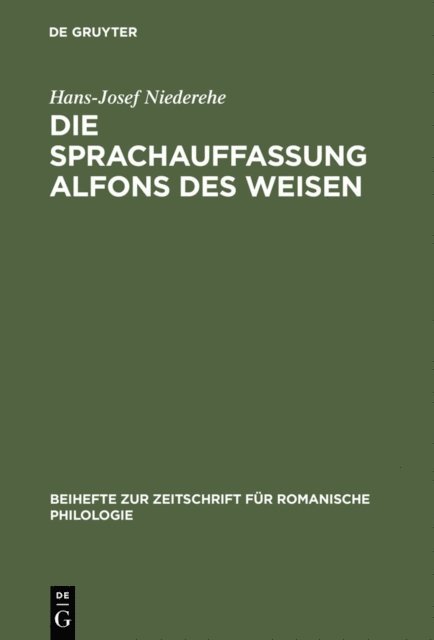 Hans-Josef Niederehe - Die Sprachauffassung Alfons des Weisen, E-bok
