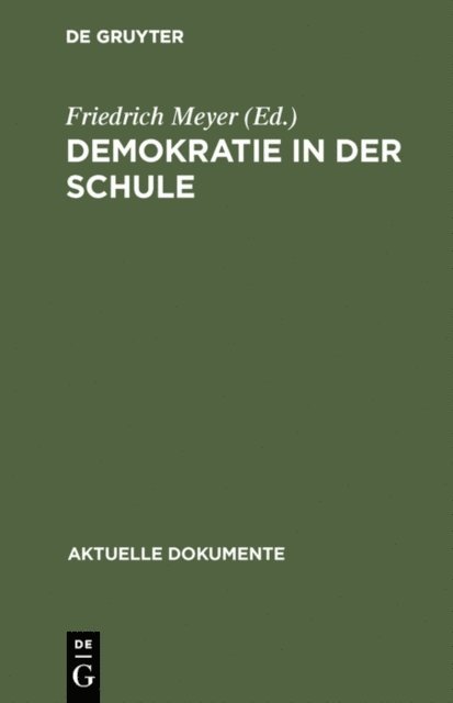 Friedrich Meyer - Demokratie in der Schule, E-bok