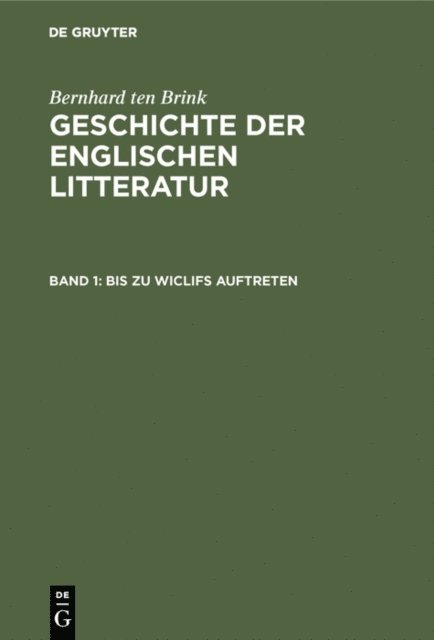 Bernhard ten Brink, Alois Brandl - Bis zu Wiclifs Auftreten, E-bok