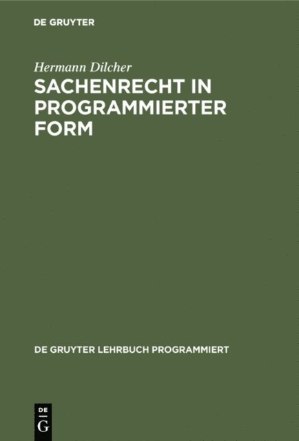 Hermann Dilcher - Sachenrecht in programmierter Form, E-bok
