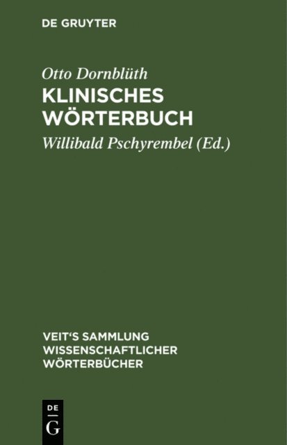 Otto Dornbluth, Willibald Pschyrembel - Klinisches Wörterbuch, E-bok