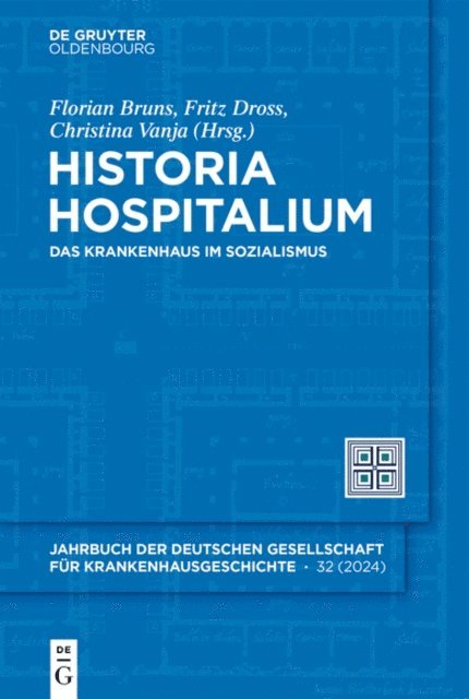 Christina Vanja, Fritz Dross, Florian Bruns - Historia Hospitalium, E-bok