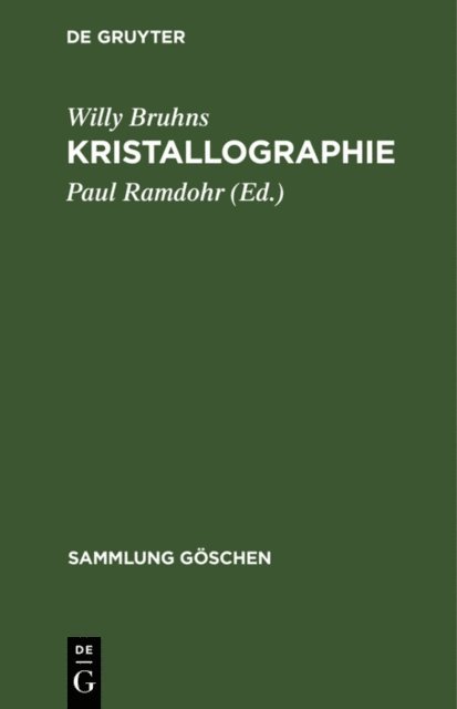 Willy Bruhns, Paul Ramdohr - Kristallographie, E-bok