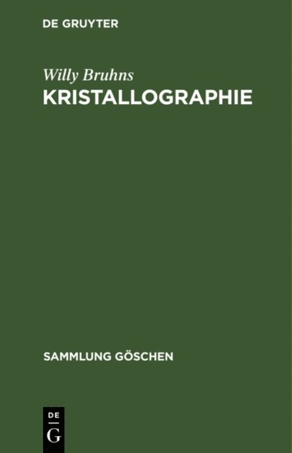 Willy Bruhns, Paul Ramdohr - Kristallographie, E-bok