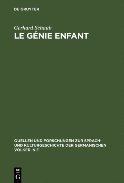 Gerhard Schaub - Le génie enfant, E-bok