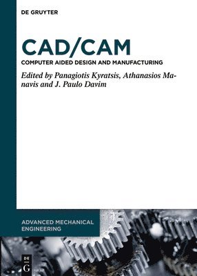 J. Paulo Davim, Athanasios Manavis, Panagiotis Kyratsis - CAD/CAM, E-bok