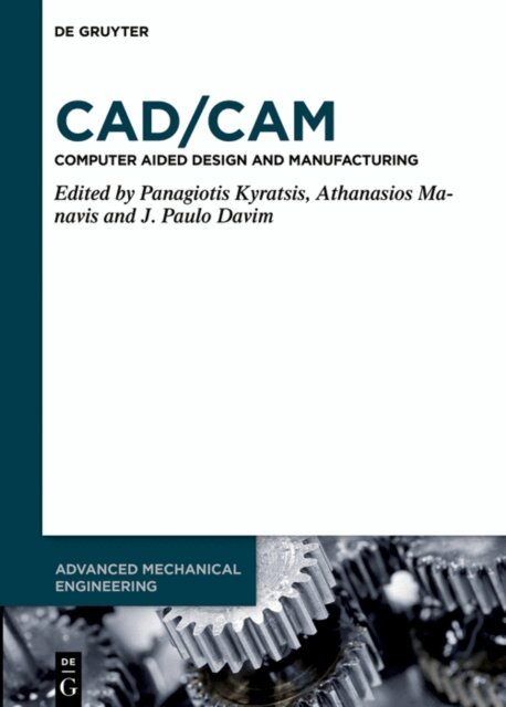 J. Paulo Davim, Athanasios Manavis, Panagiotis Kyratsis - CAD/CAM, E-bok