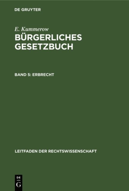 R. Lehmann, E. Kummerow - Erbrecht, E-bok