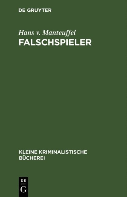 Hans v. Manteuffel - Falschspieler, E-bok