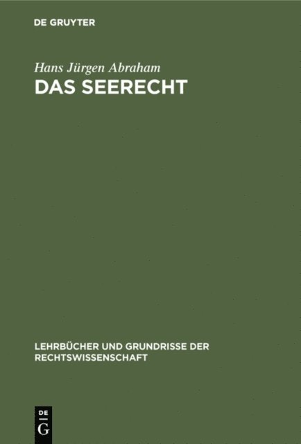 Hans Jurgen Abraham - Das Seerecht, E-bok