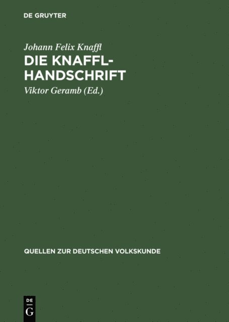 Johann Felix Knaffl, Viktor Geramb - Die Knaffl-Handschrift, E-bok